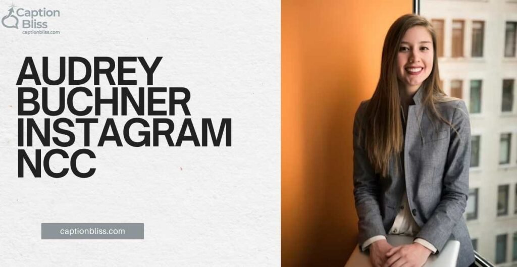 Audrey Buchner Instagram NCC