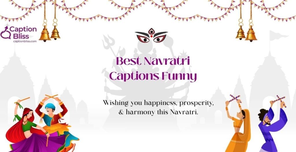 Best Navratri Captions Funny