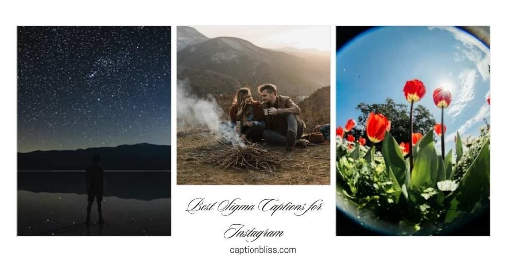 Best Sigma Captions for Instagram