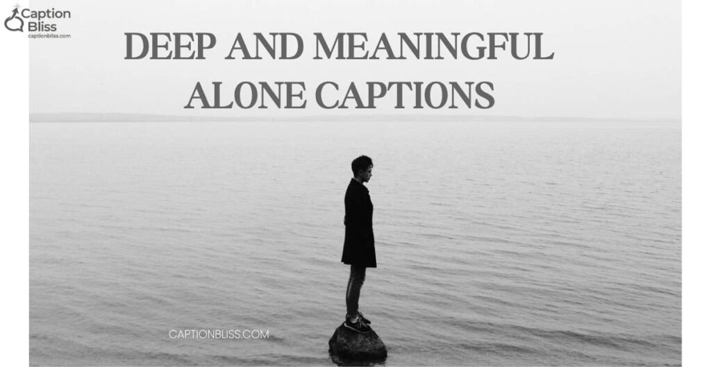 Deep and Meaningful Alone Captions