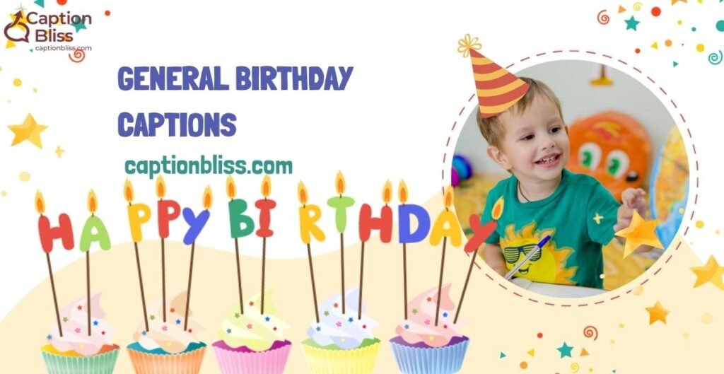 General Birthday Captions