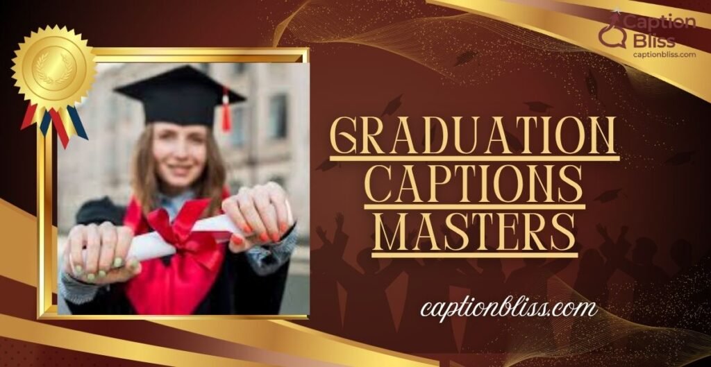 Graduation captions masters_ _