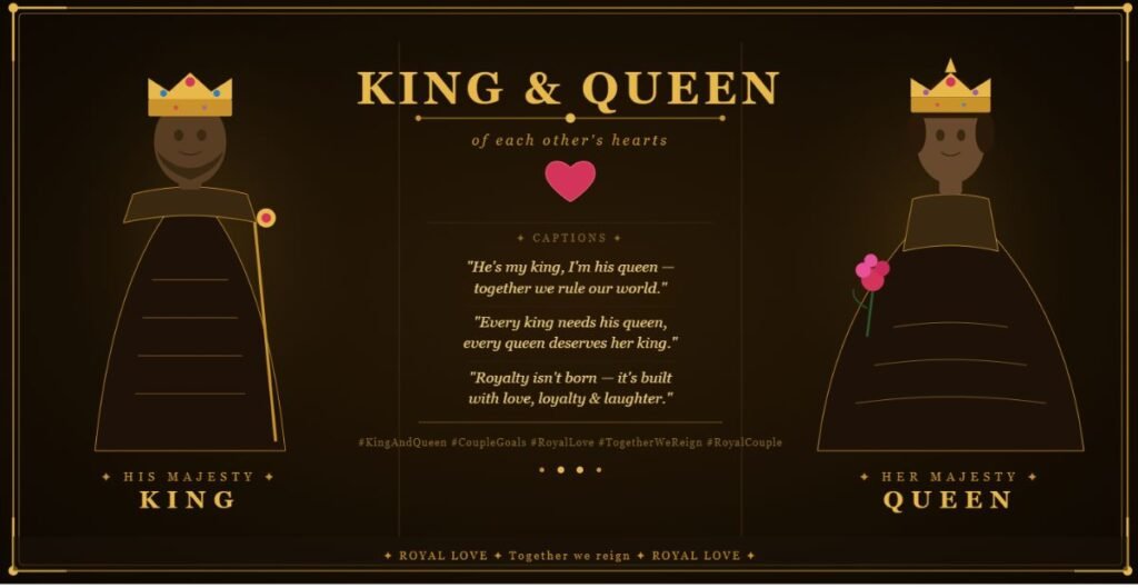King and Queen Captions for Instagram
