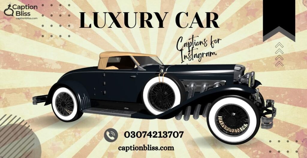 Luxury Car Captions for Instagram