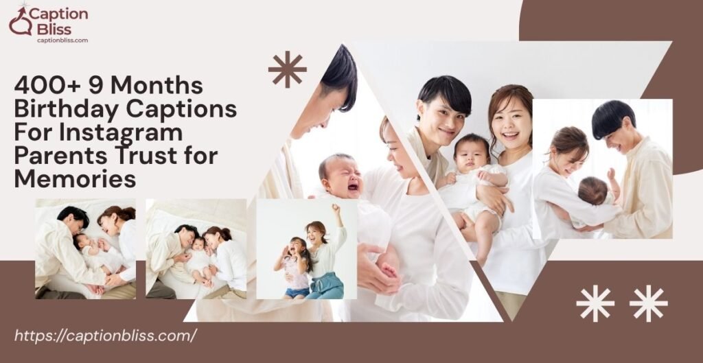 My Baby Turns 9 Months Today Quotes in English