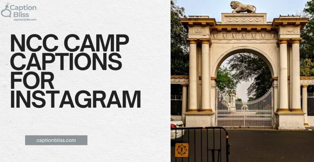 NCC Camp Captions for Instagram