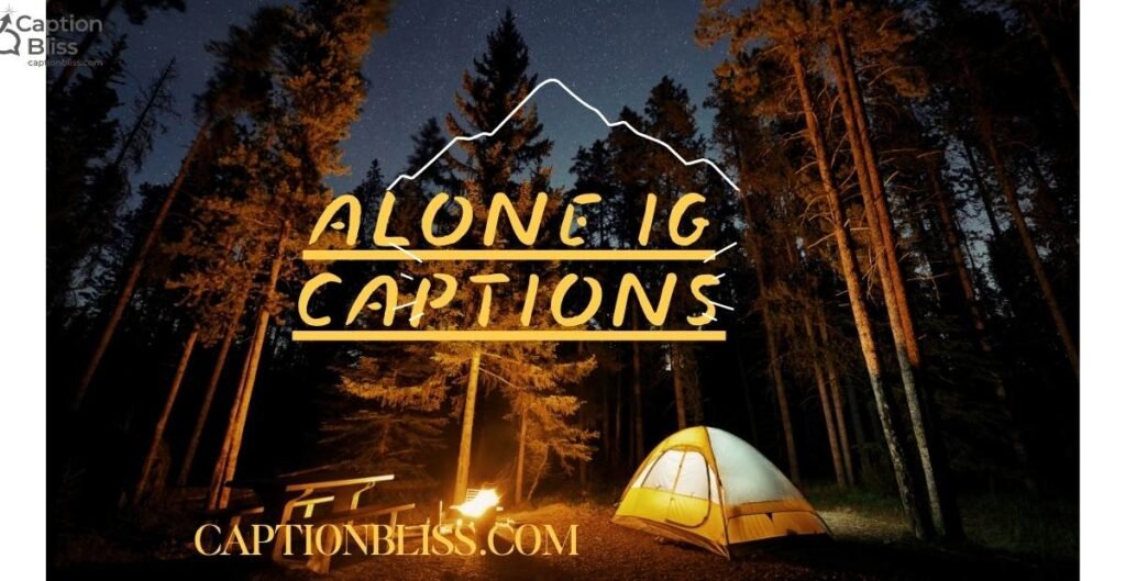 alone ig captions