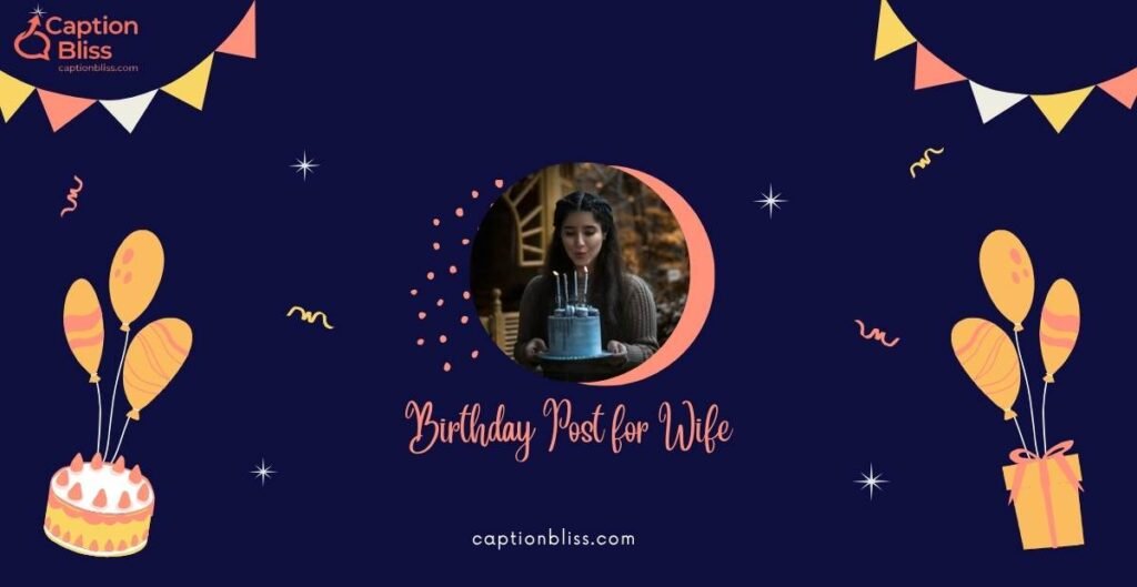 Birthday Post for Wife