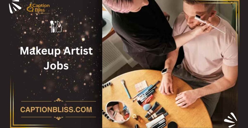 Makeup Artist Jobs