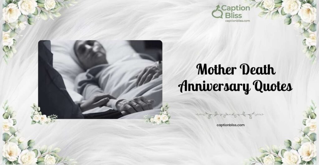 Mother Death Anniversary Quotes