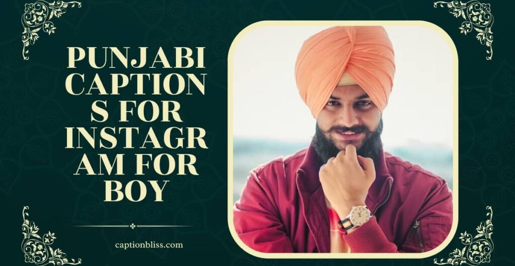 Punjabi Captions for Instagram for Boy