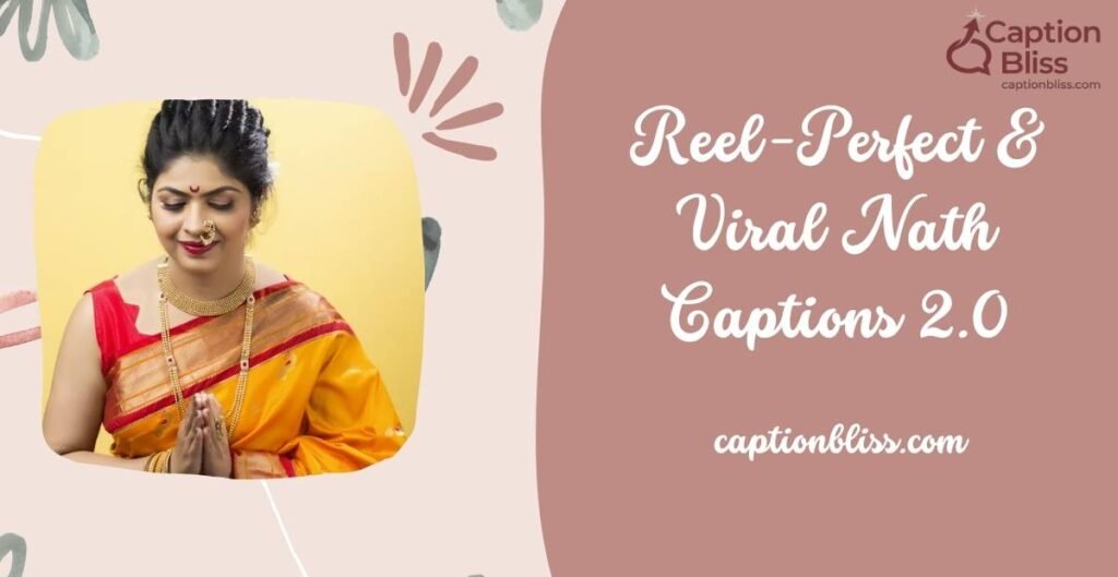 Reel-Perfect & Viral Nath Captions 2.0