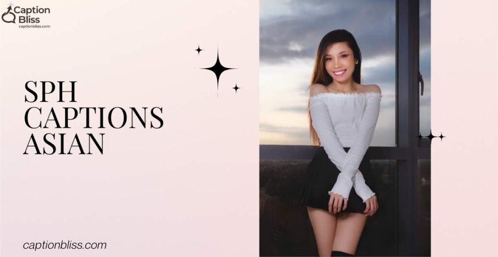 SPH Captions Asian