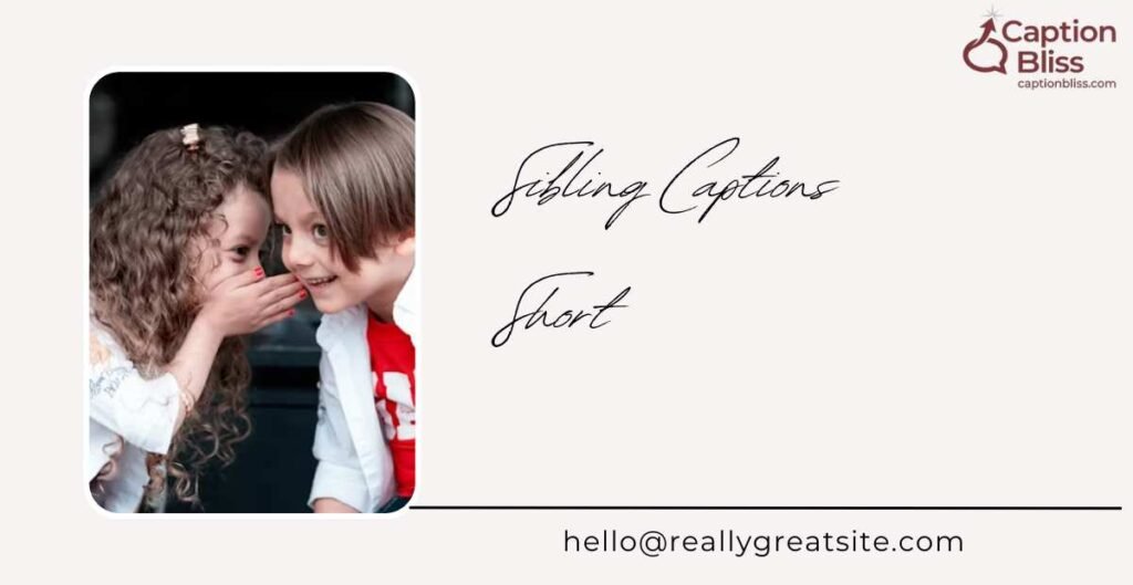 Sibling Captions Short