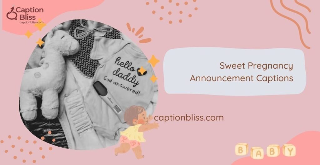 Sweet Pregnancy Announcement Captions