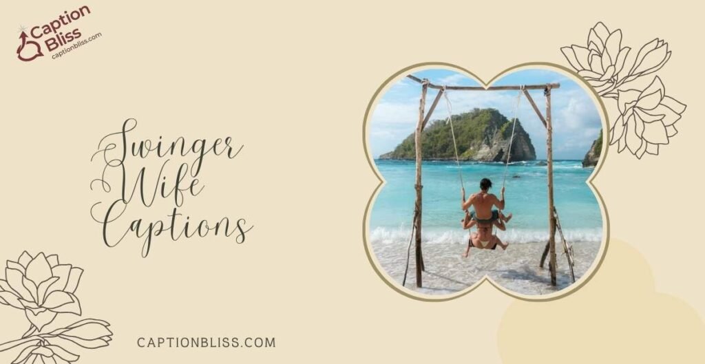 Swinger Wife Captions
