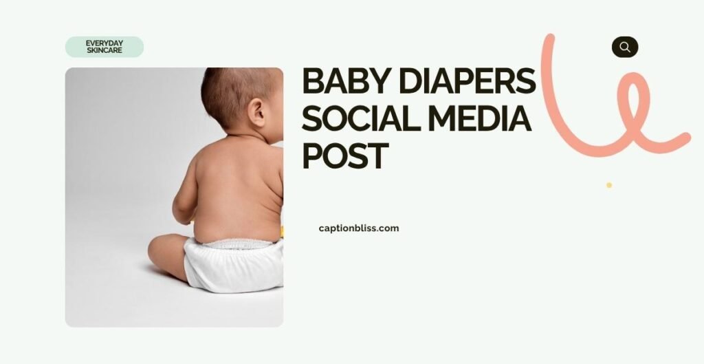 Baby Diapers Social Media Post