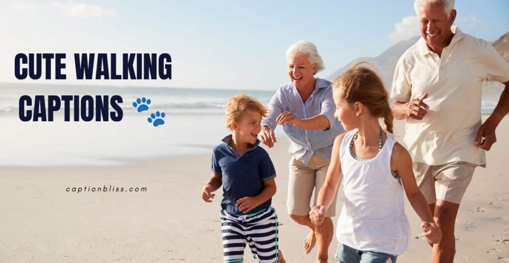 Cute Walking Captions 🐾