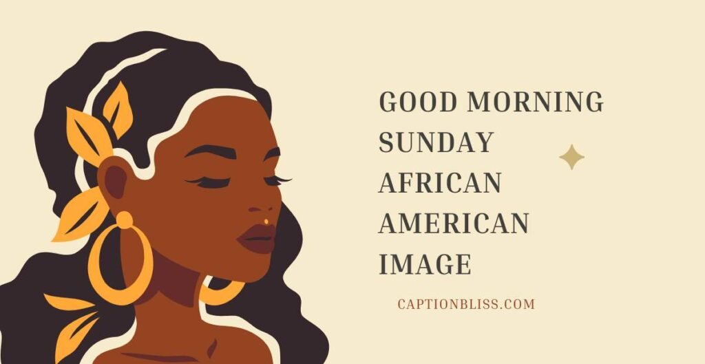 Good Morning Sunday African American Image