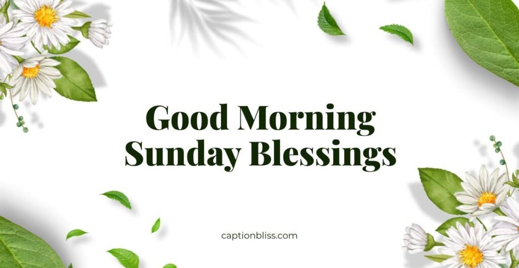 Good Morning Sunday Blessings