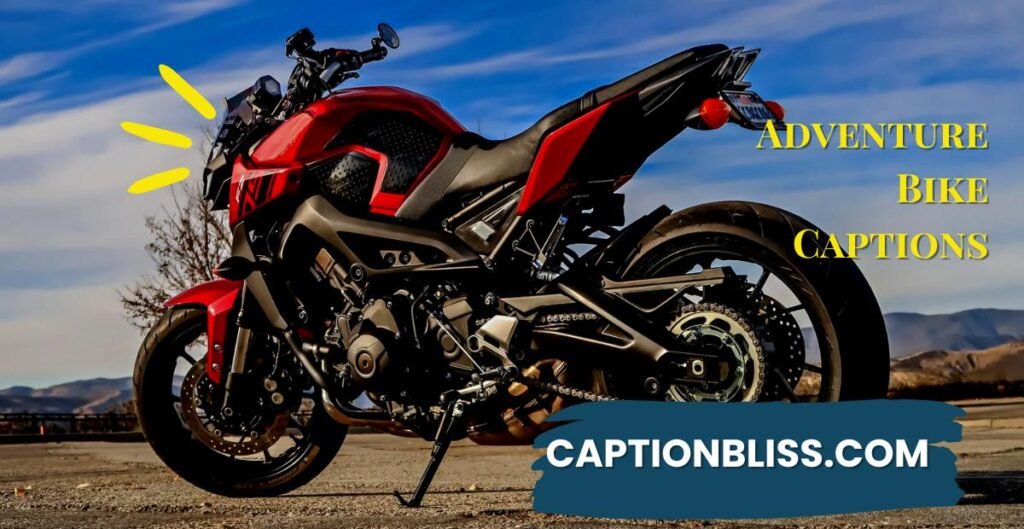 Adventure Bike Captions