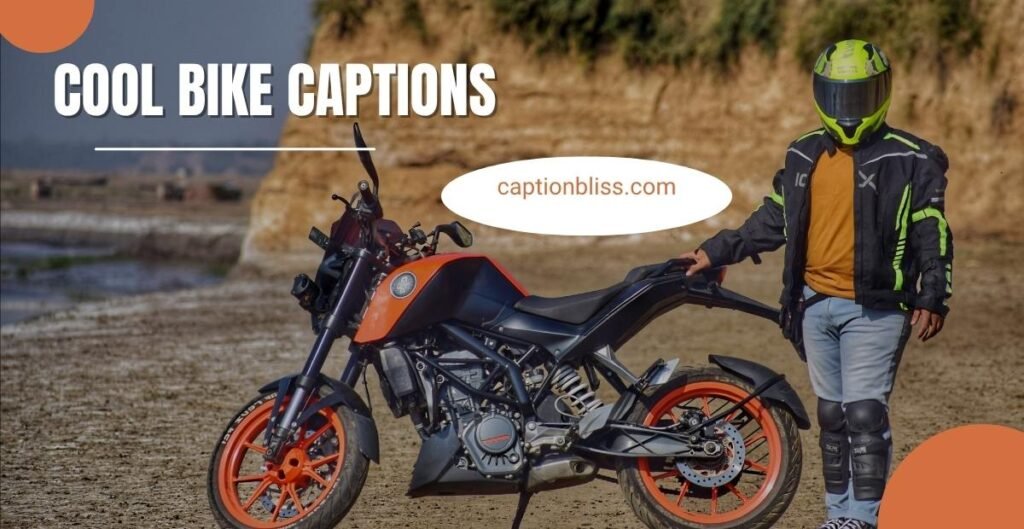 Cool Bike Captions
