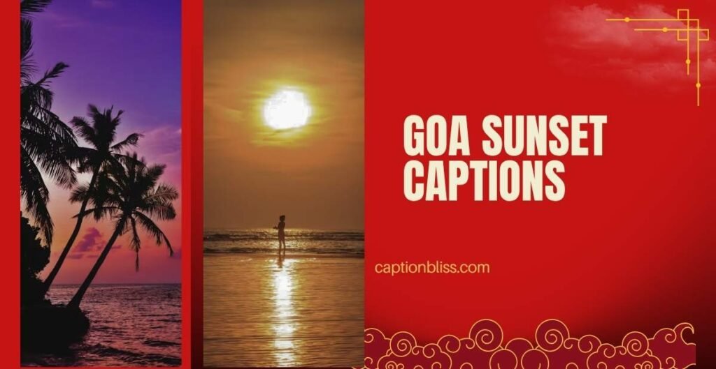 Goa Sunset Captions