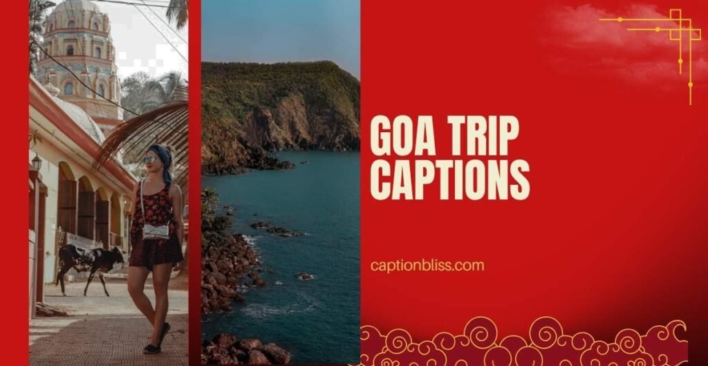 Goa Trip Captions