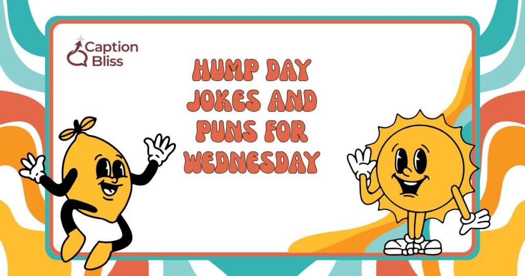 Hump Day Jokes and Puns for Wednesday