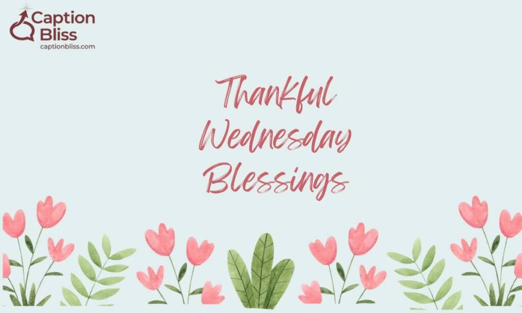 Thankful Wednesday Blessings