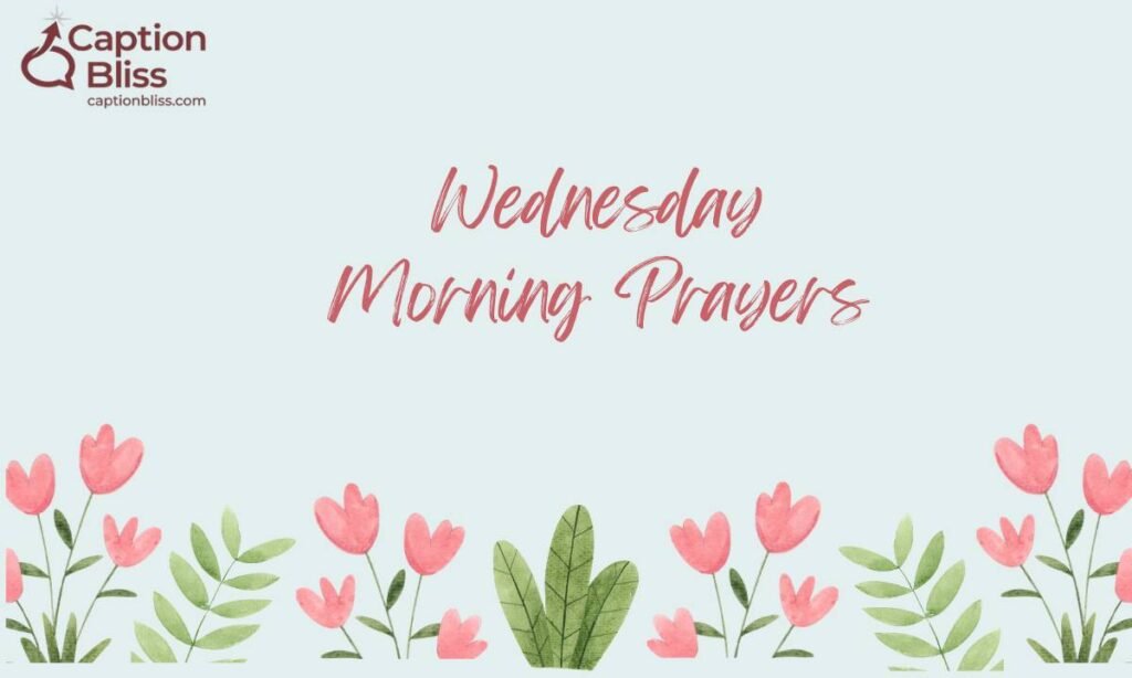 Wednesday Morning Prayers