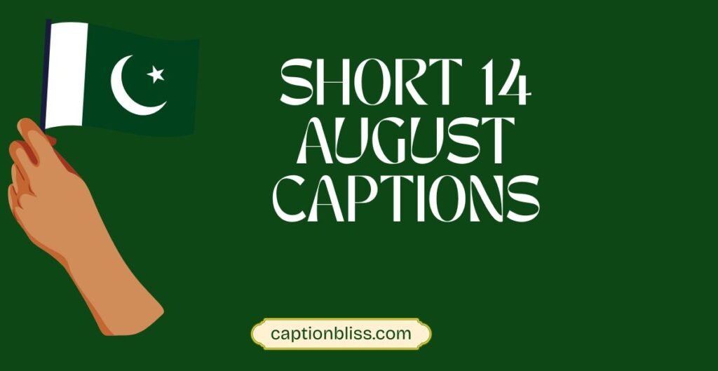 Short 14 August Captions