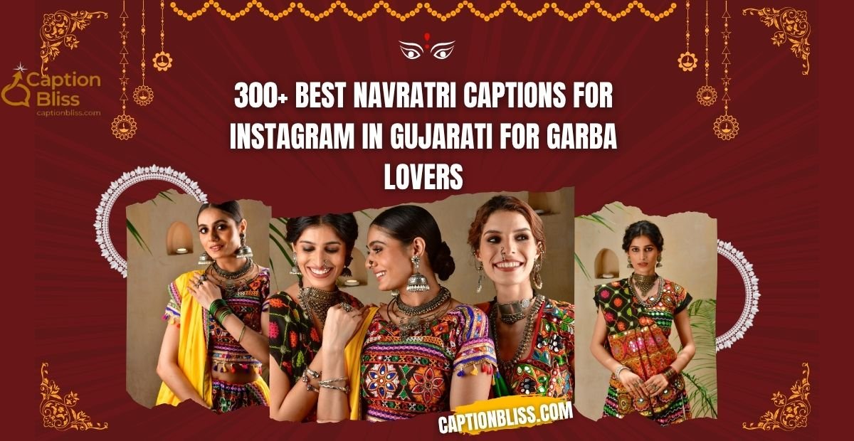300+ Best Navratri Captions for Instagram in Gujarati for Garba Lovers