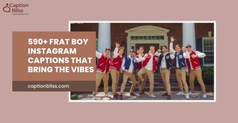 590+ Frat Boy Instagram Captions That Bring the Vibes