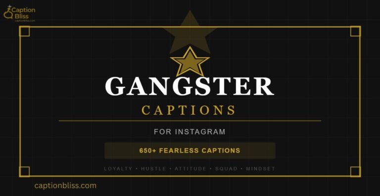 650+ Fearless Gangster Captions for Instagram