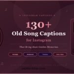 130+ Old Song Captions for Instagram