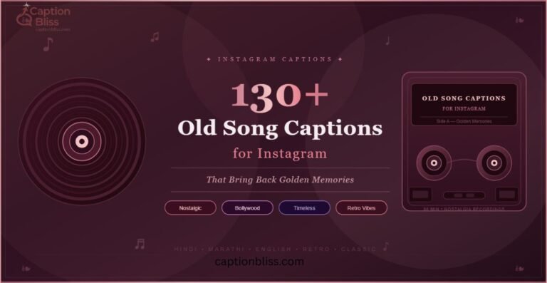 130+ Old Song Captions for Instagram
