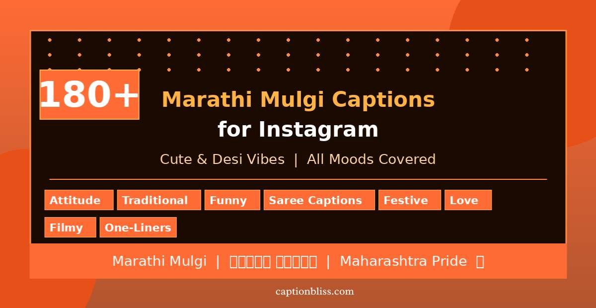 180+ Marathi Mulgi Captions for Instagram (Cute & Desi Vibes)