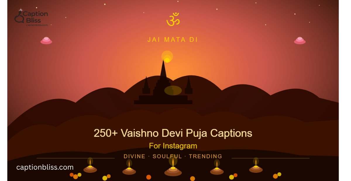 250+ Inspiration Vaishno Devi Puja Captions For Instagram