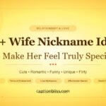 251+ Wife Nickname Ideas to Make Her Feel Truly Special