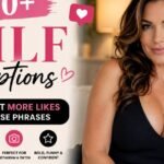 550+ Milf Captions How to Get More Likes with These Phrases
