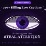 720+ Killing Eyes Captions for Instagram That Steal Attention
