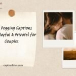 855+ Pegging Captions (Hot, Playful & Private) for Couples