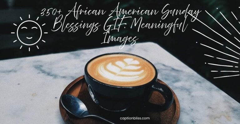 350+ African American Sunday Blessings GIF Meaningful Images
