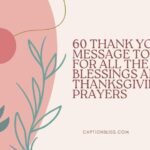 60 Thank You Message To God For All The Blessings And Thanksgiving Prayers