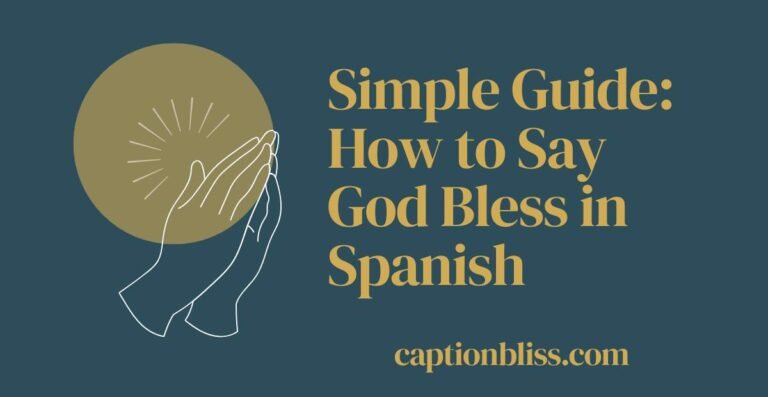 Simple Guide How to Say God Bless in Spanish