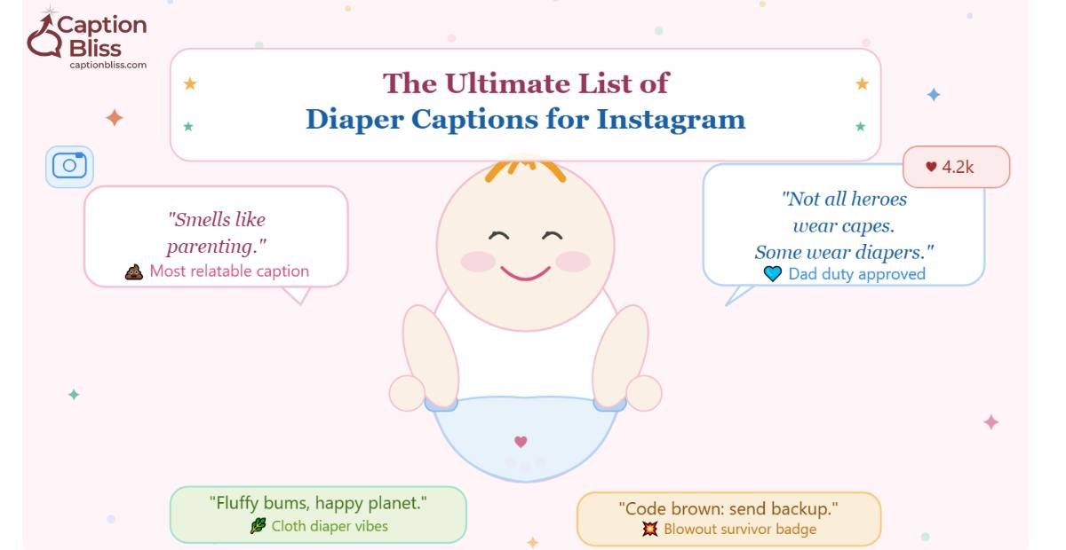 The Ultimate List of Diaper Captions for Instagram